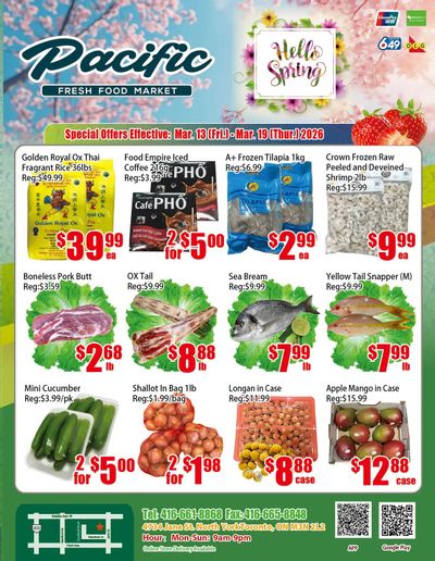 Pacific Fresh Food Market (North York) Flyer March 13 to 19