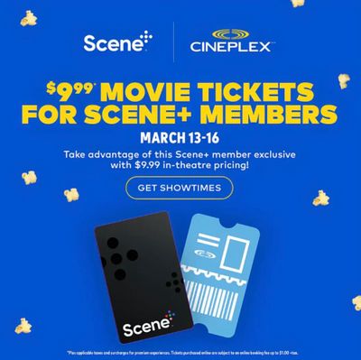 Cineplex Canada: $9.99 Movie Tickets for Scene+ Members March 13th – 16th