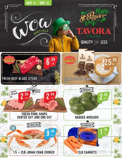Tavora Foods Flyer March 16 to 22