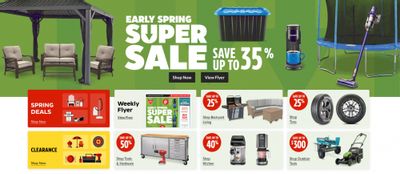 Canadian Tire Flyer Deals: Early Spring Super Sale up to 35% off + $25 Bonus CT Money When You Spend $150