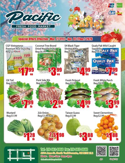 Pacific Fresh Food Market (North York) Flyer March 27 to April 2