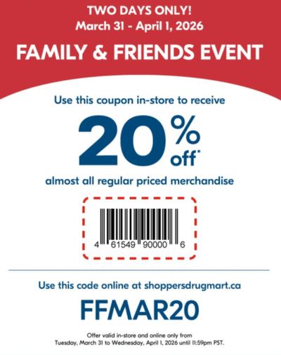 Shoppers Drug Mart Canada Family & Friends Event: 20% off Regular Priced Merchandise March 31st and April 1st
