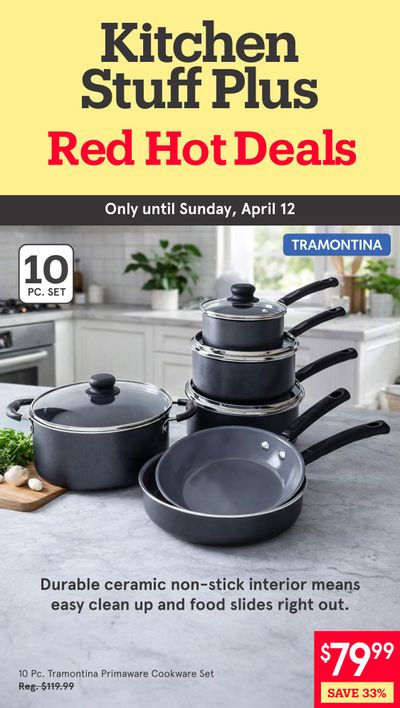 Kitchen Stuff Plus Red Hot Deals Flyer April 6 to 12