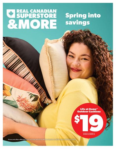 Real Canadian Superstore Spring into Savings Flyer April 9 to June 3