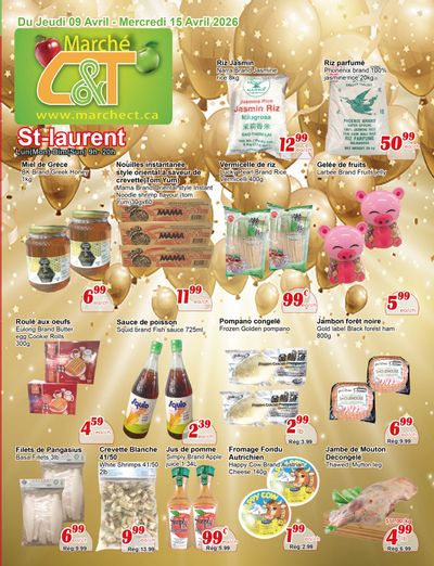 Marche C&T (St. Laurent) Flyer April 9 to 15