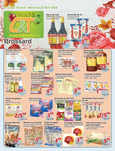 Marche C&T (Brossard) Flyer April 16 to 22