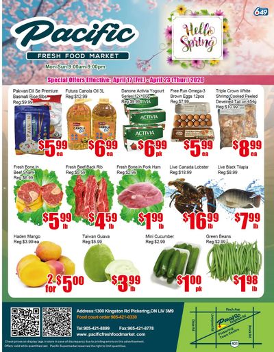 Pacific Fresh Food Market (Pickering) Flyer April 17 to 23