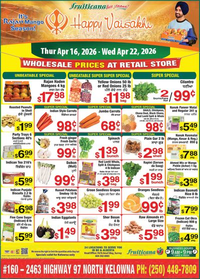Fruiticana (Kelowna) Flyer April 16 to 22