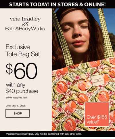 Bath & Body Works Canada Promotions: Get a $60 Vera Bradley Exclusive Tote Bag Set with Any $40 Purchase + More Offers