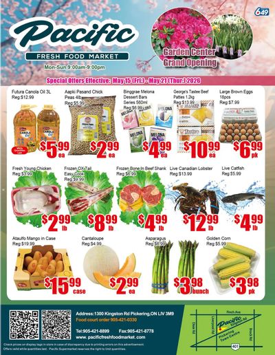 Pacific Fresh Food Market (Pickering) Flyer May 15 to 21
