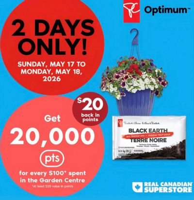 Real Canadian Superstore Ontario: Get 20,000 Points for Every $100 Spent in the Garden Centre May 17th & 18th
