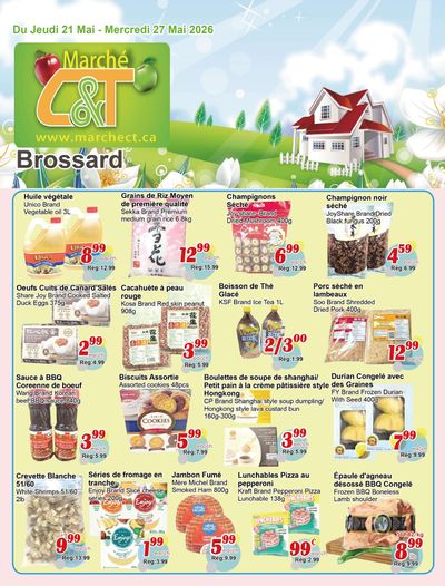 Marche C&T (Brossard) Flyer May 21 to 27