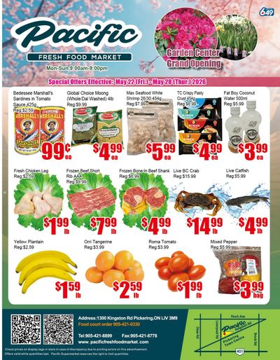 Pacific Fresh Food Market (Pickering) Flyer May 22 to 28