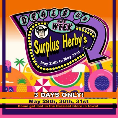 Surplus Herby’s Flyer May 29 to 31