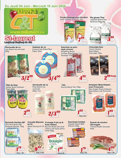 Marche C&T (St. Laurent) Flyer June 4 to 10
