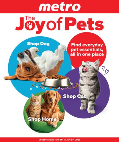 Metro (ON) The Joy Of Pets Flyer June 11 to July 8