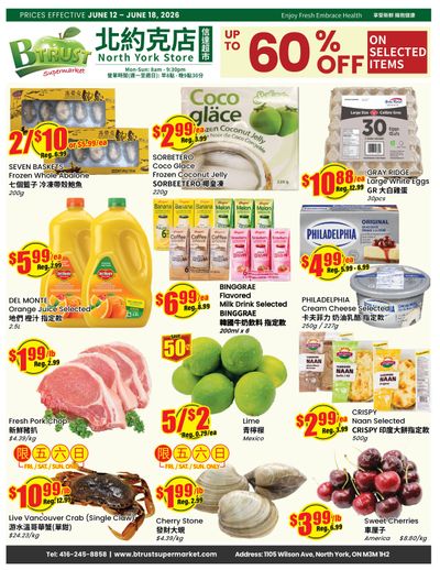 Btrust Supermarket (North York) Flyer June 12 to 18