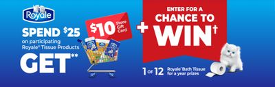 Royale Canada: Spend $25 on Royale Tissue Products and Get A $10 Store Gift Card