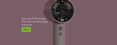 Dyson Canada: Save up to $150 on Select Hair Care + up to $300 on Vacuums