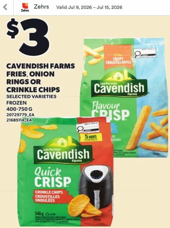 Loblaws: Cavendish Farms Fries, Crinkle Chips 400-750g $3.00 + 2000 PCO Points when you spend $12 (also use coupons)