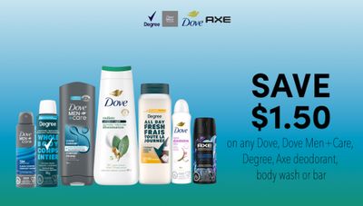 Unilever Canada Coupons: Save $1.50 on Dove, Dove Men+Care, Degree, or Axe Deodorant, Body Wash, or Bar
