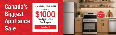 The Brick Canada: Buy More, Save More up to $1000 on Appliance Packages + Featured Deals