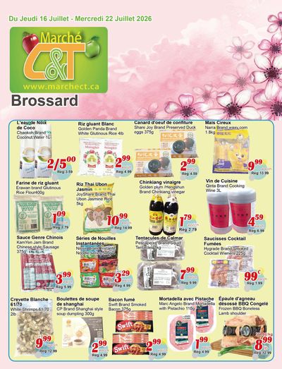 Marche C&T (Brossard) Flyer July 16 to 22