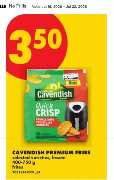 No Frills: Cavendish Farms Premium Fries 400-750g $0.50 with printed + digital coupons