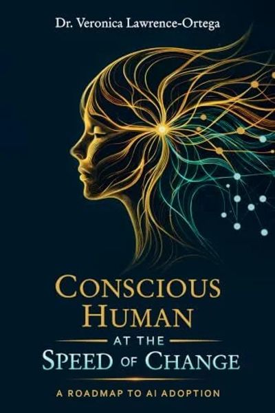 Amazon.ca: Kindle Deal: Conscious Human at the Speed of Change by Dr. Lawrence-Ortega - $0.99 (80% Off)