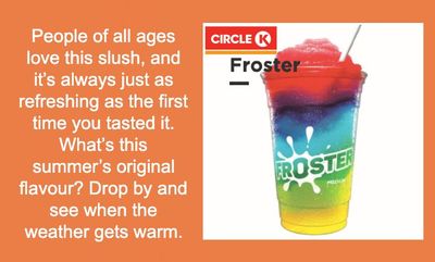 Feel Fun! Get a Froster at Circle K