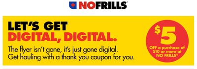 No Frills Canada Coupons: Save $5 Off A Purchase of $10 Or More