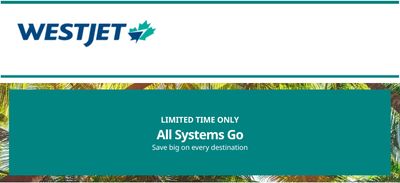 WestJet Canada All Systems Go Seat Sale: Save Big on Every Destination!