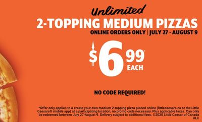 Unlimited -2-TOPPING MEDIUM PIZZAS at Little Caesars