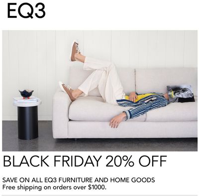 EQ3 Canada Black Friday 2019 Sale: Save 20% off All EQ3 Products Including Sale Items + FREE Shipping on Orders Over $1000.
